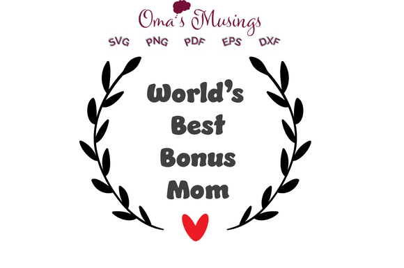 Bonus Mom SVG: Graphics & Crafts for Heartfelt Branding